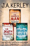 Detective Carson Ryder Thriller Series Books 1-3: The Hundredth Man, The Death Collectors, The Broken Souls - J.A. Kerley