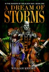 A Dream of Storms - William J. Kenney