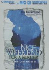 Nice Weekend for a Murder - Max Allan Collins, Dan John Miller