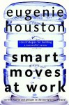 Smart Moves at Work in Ireland - Eugenie Houston