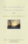 The Pleasure of Their Company - Doris Grumbach