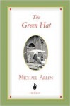 The Green Hat - Michael Arlen