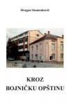 Kroz Bojnicku Opstinu - Zondervan Publishing