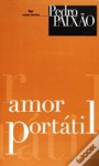 Amor Portátil - Pedro Paixão