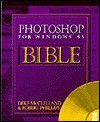 Photoshop 3 for Windows 95 Bible - Deke McClelland, Robert Phillips