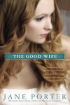 The Good Wife - Jane Porter