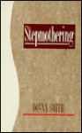 Stepmothering - Donna Smith