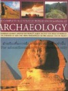 The Complete Illustrated World Encyclopedia of Archaeology - Paul G. Bahn