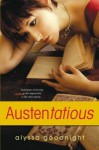 Austentatious - Alyssa Goodnight