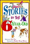 Stories to Tell a 6-Year Old - Alice Low