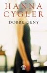 Dobre geny - Hanna Cygler