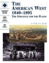 American West: the Struggle for the Plains 1840-1895: Student's Book (Discovering the Past for GCSE) - David Martin, Colin Shephard