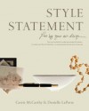 Style Statement: Live by Your Own Design - Danielle LaPorte, Carrie McCarthy