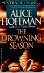 The Drowning Season - Alice Hoffman