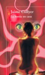 La Bestia En Casa - Jaime Collyer