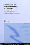 Democracy and National Identity in Thailand - Michael Connors, M. Connors