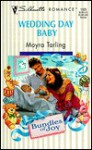 Wedding Day Baby - Moyra Tarling