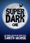 Super Dark - Tanith Morse