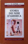 Storia Dei Neri d'America - Walter Mauro