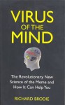 Virus Of The Mind - Richard Brodie