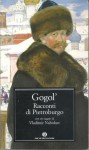 Racconti di Pietroburgo - Nikolai Gogol