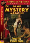 Dime Mystery Magazine Unholy Eyes - Monroe Karasik, RadioArchives.com, Will Murray