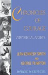 Chronicles of Courage: Very Special Artists - Jean Kennedy Smith, George Plimpton