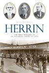 Herrin: The Brief History of an Infamous American City - John Griswold