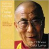 Illustrated Teachings of the Dalai Lama: A Guide to Contentment, Joy, and Fulfillment - Dalai Lama XIV, Thupten Jinpa