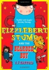 Fizzlebert Stump and the Bearded Boy - A.F. Harrold