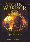 Mystic Warrior (Audio) - Tracy Hickman, Laura Hickman, Lloyd James