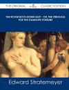 The Rover Boys Down East - Or, the Struggle for the Stanhope Fortune - The Original Classic Edition - Arthur M. Winfield, Edward Stratemeyer