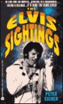 The Elvis Sightings - Peter Eicher