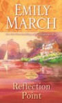 Reflection Point (Eternity Springs #6) - Emily March