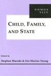 Child, Family, and State - Stephen Macedo