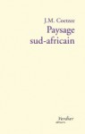 Paysage sud-africain - J.M. Coetzee, Anne-Laure Jourdain