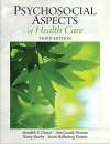 Psychosocial Aspects of Health Care - Meredith E. Drench, Ann Noonan, Nancy Sharby, Susan Hallenborg Ventura