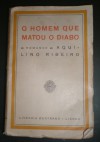 O homem que matou o diabo - Aquilino Ribeiro