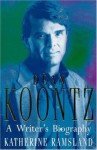 Dean Koontz: a writer's biography. - Katherine Ramsland