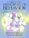 Elementary Principles Of Behavior - Richard W. Malott, Maria E. Malott