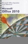 Microsoft Office Specialist Exam Reference for Microsoft Office 2010 - Course Technology