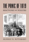 The Panic of 1819: Reactions and Policies (LvMI) - Murray N. Rothbard