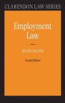 Employment Law (Clarendon Law Series) - Hugh Collins