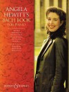 Angela Hewitt's Bach Book for Piano - Angela Hewitt, Johann Sebastian Bach