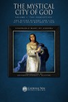 The Mystical City of God, Volume I "The Conception": The Divine History and Life of the Virgin Mother of God (Volumes 1 to 4) - Venerable Mary of Agreda, Catholic Way Publishing, George J. Blatter