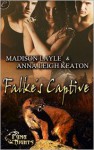 Falke's Captive - Madison Layle, Anna Leigh Keaton