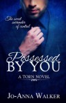 Possessed by You (Torn) - Jo-Anna Walker, Brenda Wright