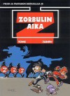 Zorbulin aika (Pikon ja Fantasion seikkailuja, #39) - Tome, Janry, Lauri Narinen