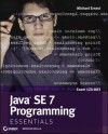 Java Se 7 Programming Essentials - Michael Ernest