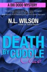 Death by Cuddle Club: A Dix Dodd Mystery - Norah Wilson, Heather Doherty